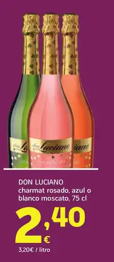 HiperDino DON LUCIANO charmat rosado, azul o blanco moscato oferta