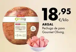 Supermercados Lupa ARGAL Pechuga de pavo Gourmet Oliving oferta