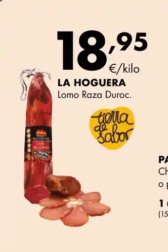 Supermercados Lupa LA HOGUERA Lomo Raza Duroc oferta