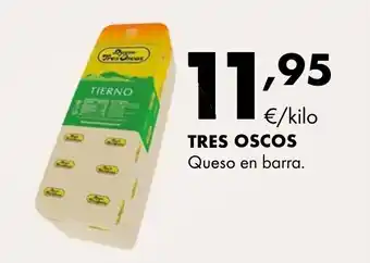 Supermercados Lupa TRES OSCOS Queso en barra oferta