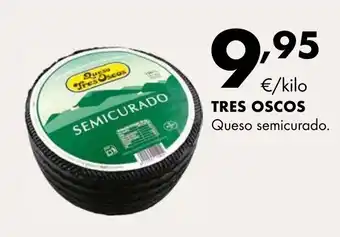 Supermercados Lupa TRES OSCOS Queso semicurado oferta