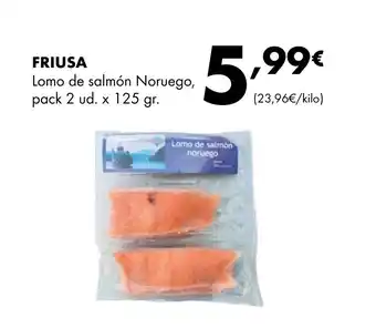 Supermercados Lupa FRIUSA Lomo de salmón Noruego oferta