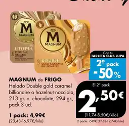 Supermercados Lupa MAGNUM de FRIGO Helado Double gold caramel billionaire o hazelnut nocciola, o chocolate oferta