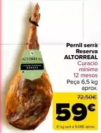 Carrefour Market Altorreal - pernil serrà reserva oferta