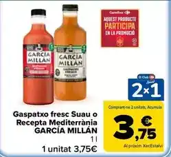 Carrefour Market Garcia millan - gaspatxo fresc suau o recepta mediterrania oferta