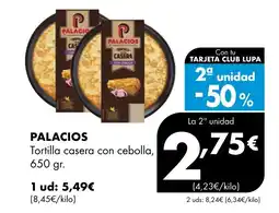 Supermercados Lupa PALACIOS Tortilla casera con cebolla oferta