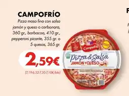 Supermercados Lupa CAMPOFRÍO Pizza masa fina con salsa jamón y queso o carbonara, barbacoa, pepperoni picante o 5 quesos oferta