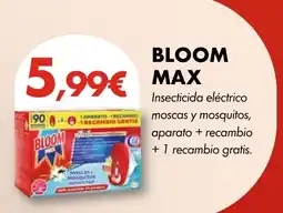 Supermercados Lupa BLOOM MAX Insecticida eléctrico moscas y mosquitos, aparato + recambio + 1 recambio gratis. oferta