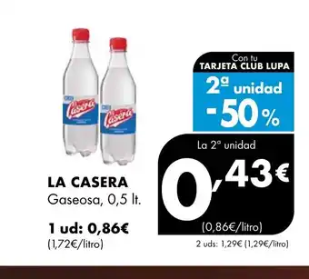 Supermercados Lupa LA CASERA Gaseosa oferta