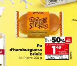 Dia ST PIERRE Pa d'hamburguesa brioix oferta