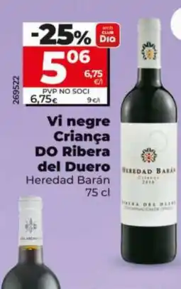 Dia HEREDAD BARAN Vi negre Criança DO Ribera del Duero oferta