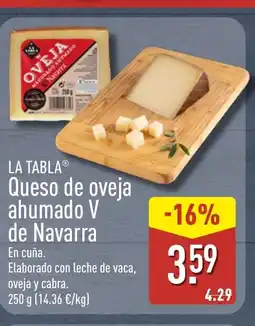 ALDI LA TABLA Queso de oveja ahumado V de Navarra oferta