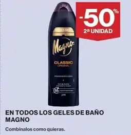 Hipercor MAGNO En todos los geles de baño oferta