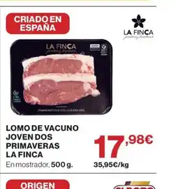 Hipercor LA FINCA Lomo de vacuno joven dos primaveras oferta