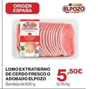 Hipercor ELPOZO Lomo extratierno de cerdo fresco o adobado oferta