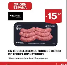 Hipercor NATURUEL En todos los embutidos de cerdo de teruel igp oferta