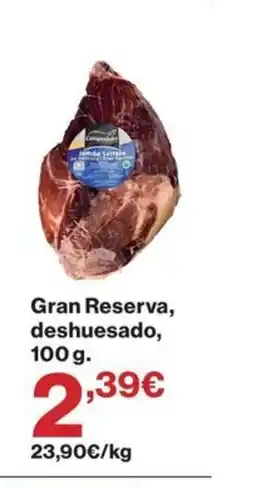 Hipercor Gran Reserva, deshuesado oferta