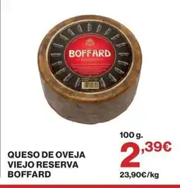Hipercor BOFFARD Queso de oveja viejo reserva oferta