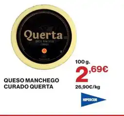 Hipercor QUERTA Queso manchego curado oferta