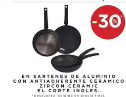 Hipercor En sartenes de aluminio con antiadherente cerámico zircon ceramic el corte ingles oferta