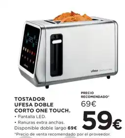 Hipercor UFESA Tostador doble corto one touch oferta