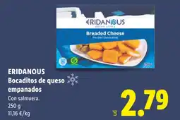Lidl ERIDANOUS Bocaditos de queso empanados oferta