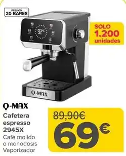 Carrefour Q-max - cafetera espresso 2945x oferta