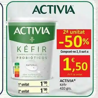 SPAR 2a Unitat -50% Activia Kéfir oferta