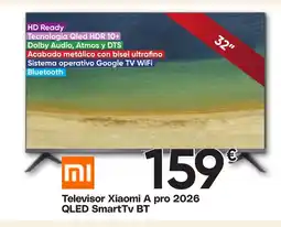 Hiper FROIZ Televisor Xiaomi A pro 2026 QLED SmartTv BT oferta