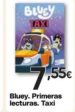 Hiper FROIZ Bluey. Primeras lecturas. Taxi oferta