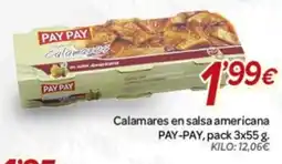 Alsara Supermercados PAY-PAY Calamares en salsa americana oferta