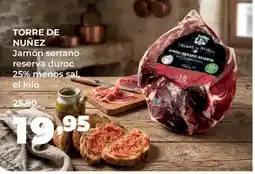 Alimerka TORRE DE NUÑEZ Jamón serrano reserva duroc 25% menos sal oferta