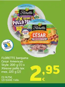 HiperDino FLORETTE barqueta César American Style, 0 Xtreme pollo tex mex oferta