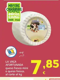 HiperDino LA VACA AFORTUNADA queso fresco mini o queso fresco, al corte oferta