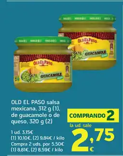 HiperDino OLD EL PASO salsa mexicana,de guacamole o de queso oferta