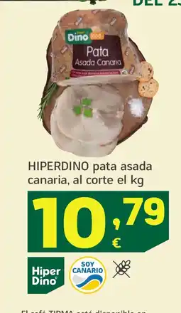 HiperDino HIPERDINO pata asada canaria, al corte oferta