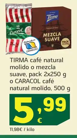 HiperDino TIRMA café natural molido o mezcla suave oferta