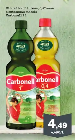 Sorli CARBONELL Oli d'oliva 1° intens, 0,4° suau o extrasuau mescla oferta