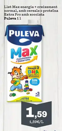 Sorli PULEVA Llet Max energia + creixement normal, amb cereals o proteïna Extra Pro amb xocolata oferta