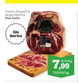 Sorli DON JULIO Centre d'espatlla de gla ibèrica oferta