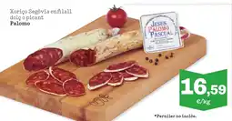 Sorli PALOMO Xoriço Segòvia enfilall dolç o picant oferta