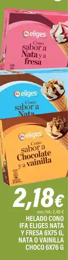 Cash Ifa IFA ELIGES Helado cono nata y fresa nata o vainilla choco oferta