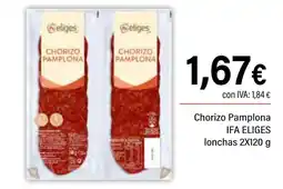 Cash Ifa IFA ELIGES Chorizo Pamplona lonchas oferta