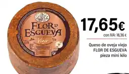 Cash Ifa FLOR DE ESGUEVA Queso de oveja viejo pieza mini oferta