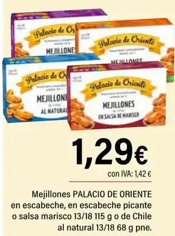 Cash Ifa PALACIO DE ORIENTE Mejillones en escabeche, en escabeche picante o salsa marisco 13/18 o de Chile al natural oferta
