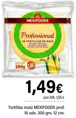 Cash Ifa MEXIFOODS Tortillas maíz prof oferta