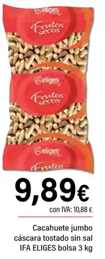 Cash Ifa IFA ELIGES Cacahuete jumbo cáscara tostado sin sal oferta