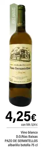 Cash Ifa PAZO DE SERANTELLOS Vino blanco D.O.Rías Baixas albariño oferta