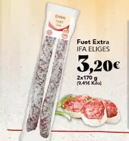 Gadis IFA ELIGES Fuet Extra oferta