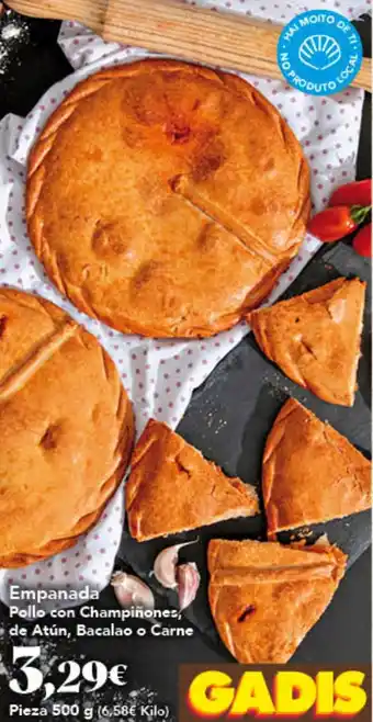 Gadis Empanada Pollo con Champiñones, de Atún, Bacalao o Carne oferta
